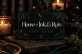 House of Ink & Ruin Gift Card